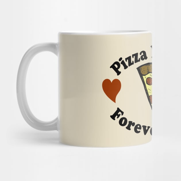 Pizza Forever, Forever Pizza by Tessa McSorley